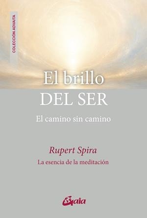 EL BRILLO DEL SER | 9788411082525 | SPIRA, RUPERT | Libreria Geli - Librería Online de Girona - Comprar libros en catalán y castellano