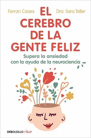 EL CEREBRO DE LA GENTE FELIZ | 9788466393201 | CASES, FERRAN/TELLER, DRA. SARA | Llibreria Geli - Llibreria Online de Girona - Comprar llibres en català i castellà