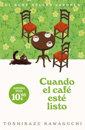 CUANDO EL CAFÉ ESTÉ LISTO (ANTES DE QUE SE ENFRÍE EL CAFÉ 5) | 9788466391375 | KAWAGUCHI, TOSHIKAZU | Llibreria Geli - Llibreria Online de Girona - Comprar llibres en català i castellà