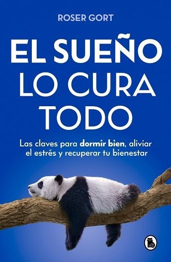 EL SUEÑO LO CURA TODO | 9788402431349 | GORT, ROSER | Llibreria Geli - Llibreria Online de Girona - Comprar llibres en català i castellà