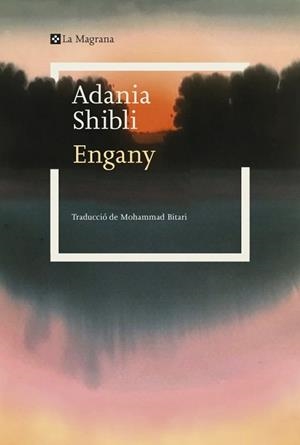 ENGANY | 9788419334886 | SHIBLI, ADANÍA | Llibreria Geli - Llibreria Online de Girona - Comprar llibres en català i castellà