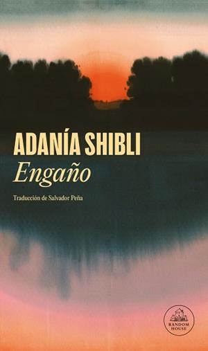 ENGAÑO | 9788439747024 | SHIBLI, ADANÍA | Libreria Geli - Librería Online de Girona - Comprar libros en catalán y castellano