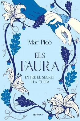 ENTRE EL SECRET I LA CULPA (ELS FAURA 3) | 9791387924997 | PICÓ, MAR | Llibreria Geli - Llibreria Online de Girona - Comprar llibres en català i castellà