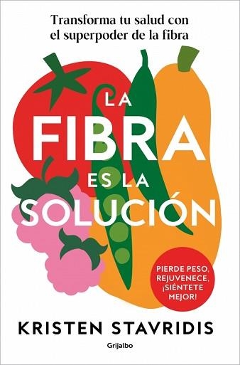 LA FIBRA ES LA SOLUCIÓN | 9788425374869 | STAVRIDIS, KRISTEN | Llibreria Geli - Llibreria Online de Girona - Comprar llibres en català i castellà