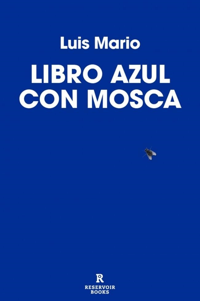 LIBRO AZUL CON MOSCA | 9791387740696 | LUIS MARIO | Llibreria Geli - Llibreria Online de Girona - Comprar llibres en català i castellà