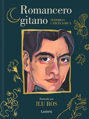 ROMANCERO GITANO (EDICIÓN ILUSTRADA) | 9788426434173 | GARCÍA LORCA, FEDERICO/ROS, ILU | Llibreria Geli - Llibreria Online de Girona - Comprar llibres en català i castellà