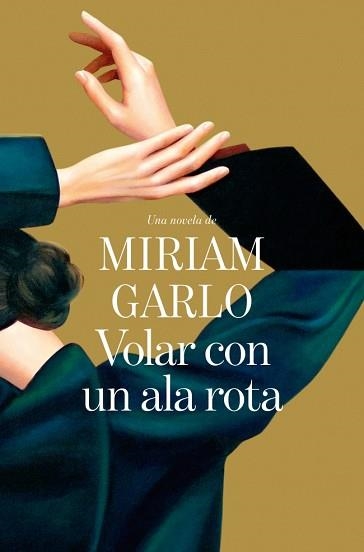 VOLAR CON UN ALA ROTA | 9791387629908 | GARLO, MIRIAM | Llibreria Geli - Llibreria Online de Girona - Comprar llibres en català i castellà