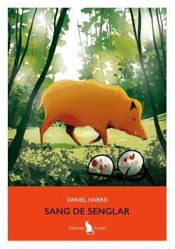 SANG DE SENGLAR | 9791399180671 | HARRIS, DANIEL | Libreria Geli - Librería Online de Girona - Comprar libros en catalán y castellano