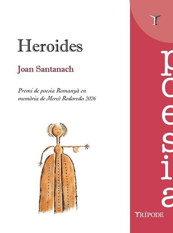 HEROIDES(EDICIÓ EN CATALÀ) | 9791399187250 | SANTANACH SUÑOL, JOAN | Llibreria Geli - Llibreria Online de Girona - Comprar llibres en català i castellà