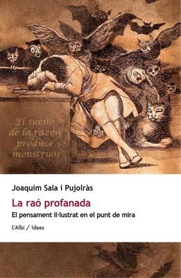 LA RAÓ PROFANADA | 9791399163377 | SALA PUJOLRAS,JOAQUIM | Llibreria Geli - Llibreria Online de Girona - Comprar llibres en català i castellà