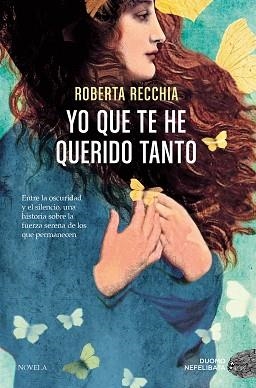 YO QUE TE HE QUERIDO TANTO | 9791387574666 | ROBERTA, RECCHIA | Llibreria Geli - Llibreria Online de Girona - Comprar llibres en català i castellà