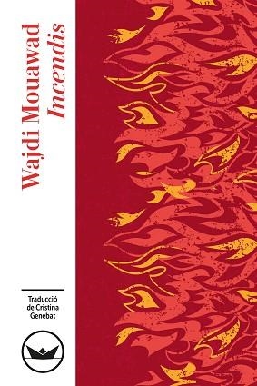 INCENDIS | 9791387726614 | MOUAWAD, WAJDI | Libreria Geli - Librería Online de Girona - Comprar libros en catalán y castellano