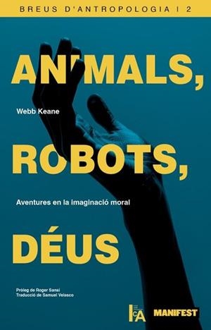 ANIMALS,ROBOTS,DÉUS | 9791388244018 | KEANE,WEBB | Llibreria Geli - Llibreria Online de Girona - Comprar llibres en català i castellà