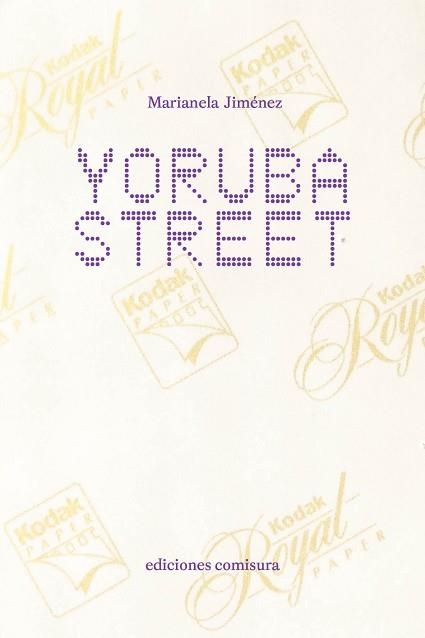 YORUBA STREET | 9788409877195 | JIMÉNEZ, MARIANELA | Libreria Geli - Librería Online de Girona - Comprar libros en catalán y castellano