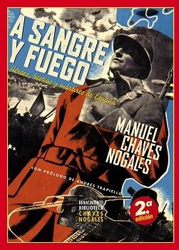 A SANGRE Y FUEGO | 9791388381140 | CHAVES NOGALES, MANUEL | Llibreria Geli - Llibreria Online de Girona - Comprar llibres en català i castellà