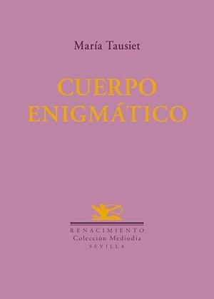 CUERPO ENIGMÁTICO | 9791388381188 | TAUSIET, MARÍA | Llibreria Geli - Llibreria Online de Girona - Comprar llibres en català i castellà