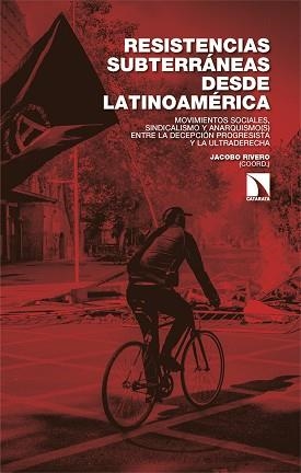 RESISTENCIAS SUBTERRÁNEAS DESDE LATINOAMÉRICA | 9788410676732 | RIVERO, JACOBO | Llibreria Geli - Llibreria Online de Girona - Comprar llibres en català i castellà