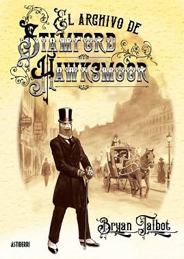EL ARCHIVO DE STAMFORD HAWSMOOR | 9791387927516 | TALBOT,BRYAN | Llibreria Geli - Llibreria Online de Girona - Comprar llibres en català i castellà