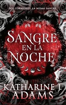 SANGRE EN LA NOCHE | 9791387711009 | ADAMS, KATHARINE J. | Llibreria Geli - Llibreria Online de Girona - Comprar llibres en català i castellà