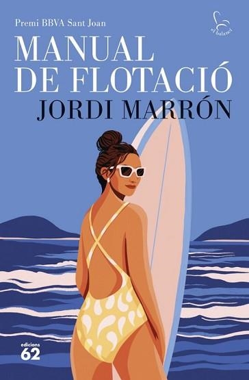 MANUAL DE FLOTACIÓ(PREMI BBVA SANT JOAN 2026) | 9788429783667 | MARRÓN, JORDI | Libreria Geli - Librería Online de Girona - Comprar libros en catalán y castellano