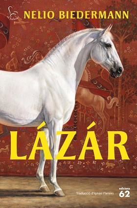 LÁZÁR | 9788429783636 | BIEDERMANN, NELIO | Libreria Geli - Librería Online de Girona - Comprar libros en catalán y castellano