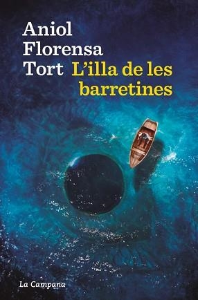 L'ILLA DE LES BARRETINES | 9788419836724 | FLORENSA, ANIOL | Llibreria Geli - Llibreria Online de Girona - Comprar llibres en català i castellà