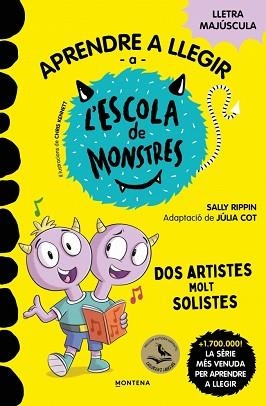 APRENDRE A LLEGIR A L'ESCOLA DE MONSTRES-24.DOS ARTISTES MOLT SOLISTES | 9791387724191 | RIPPIN, SALLY | Llibreria Geli - Llibreria Online de Girona - Comprar llibres en català i castellà
