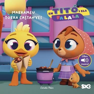 EN TITÓ I ELS FA LA LA.MARRAMEU TORRA CASTANYES | 9791387783099 | JIMÉNEZ CARBÓ, CRISTINA | Llibreria Geli - Llibreria Online de Girona - Comprar llibres en català i castellà