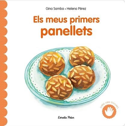 ELS MEUS PRIMERS PANELLETS(AMB TEXTURES) | 9791387903619 | SAMBA, GINA | Llibreria Geli - Llibreria Online de Girona - Comprar llibres en català i castellà