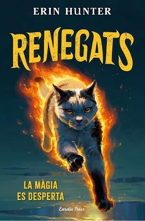 RENEGATS-1.LA MÀGIA ES DESPERTA | 9791387783846 | HUNTER, ERIN | Llibreria Geli - Llibreria Online de Girona - Comprar llibres en català i castellà