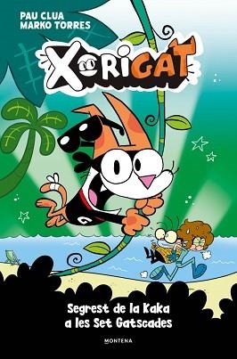 XORIGAT-3SEGREST DE LA KAKA A LES SET GATSCADES | 9791387724986 | CLUA, PAU | Llibreria Geli - Llibreria Online de Girona - Comprar llibres en català i castellà