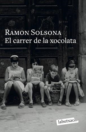 EL CARRER DE LA XOCOLATA | 9791387802769 | SOLSONA, RAMON | Llibreria Geli - Llibreria Online de Girona - Comprar llibres en català i castellà