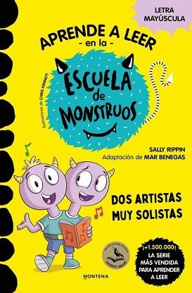 APRENDER A LEER EN LA ESCUELA DE MONSTRUOS-24.DOS ARTISTAS MUY SOLISTAS | 9791387724184 | RIPPIN, SALLY | Llibreria Geli - Llibreria Online de Girona - Comprar llibres en català i castellà