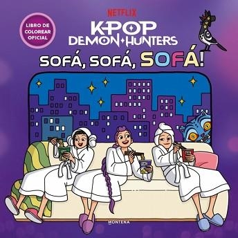 KPOP DEMON HUNTERS.¡SOFÁ,SOFÁ,SOFÁ! | 9791388222313 | NETFLIX | Libreria Geli - Librería Online de Girona - Comprar libros en catalán y castellano