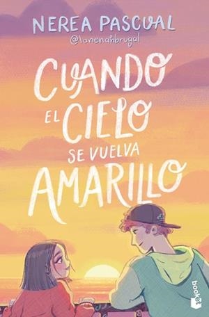 CUANDO EL CIELO SE VUELVA AMARILLO | 9788408325437 | PASCUAL, NEREA | Llibreria Geli - Llibreria Online de Girona - Comprar llibres en català i castellà