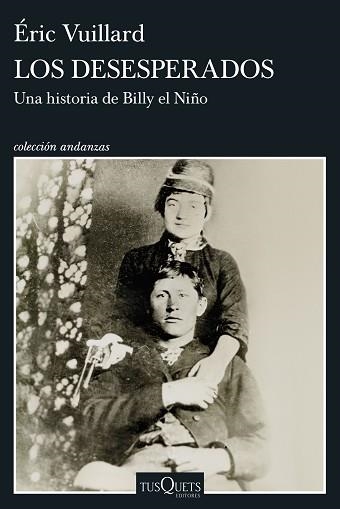 LOS DESESPERADOS | 9788411078436 | VUILLARD, ÉRIC | Llibreria Geli - Llibreria Online de Girona - Comprar llibres en català i castellà