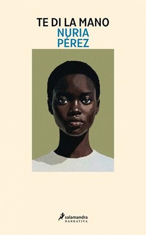 TE DI LA MANO | 9788410340046 | PÉREZ, NURIA | Llibreria Geli - Llibreria Online de Girona - Comprar llibres en català i castellà