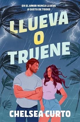 LLUEVA O TRUENE | 9788425371394 | CURTO, CHELSEA | Llibreria Geli - Llibreria Online de Girona - Comprar llibres en català i castellà