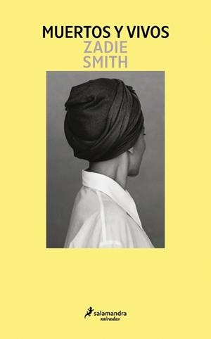 MUERTOS Y VIVOS | 9791387640453 | SMITH, ZADIE | Libreria Geli - Librería Online de Girona - Comprar libros en catalán y castellano