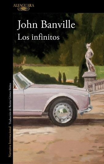 LOS INFINITOS | 9788420479323 | BANVILLE, JOHN | Llibreria Geli - Llibreria Online de Girona - Comprar llibres en català i castellà
