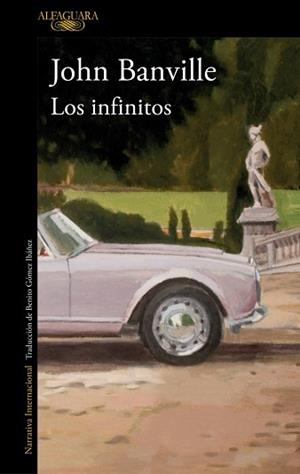 LOS INFINITOS | 9788420479323 | BANVILLE, JOHN | Llibreria Geli - Llibreria Online de Girona - Comprar llibres en català i castellà
