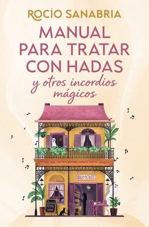 MANUAL PARA TRATAR CON HADAS Y OTROS INCORDIOS MÁGICOS | 9788466685061 | SANABRIA, ROCÍO | Llibreria Geli - Llibreria Online de Girona - Comprar llibres en català i castellà