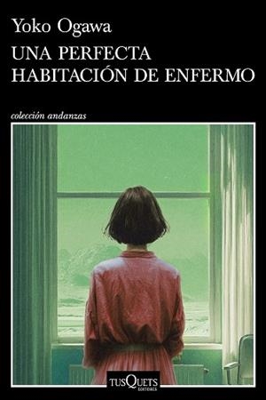 UNA PERFECTA HABITACIÓN DE ENFERMO | 9788411078207 | OGAWA, YOKO | Llibreria Geli - Llibreria Online de Girona - Comprar llibres en català i castellà
