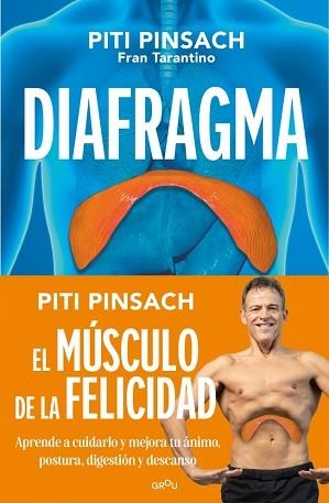 DIAFRAGMA: EL MÚSCULO DE LA FELICIDAD | 9791387972875 | PINSACH, PITI/TARANTINO, FRAN | Libreria Geli - Librería Online de Girona - Comprar libros en catalán y castellano