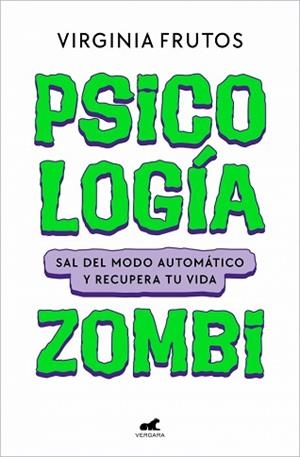 PSICOLOGÍA ZOMBI | 9791388038051 | FRUTOS (@VIRGINIAFRUTOS.ES), VIRGINIA | Llibreria Geli - Llibreria Online de Girona - Comprar llibres en català i castellà