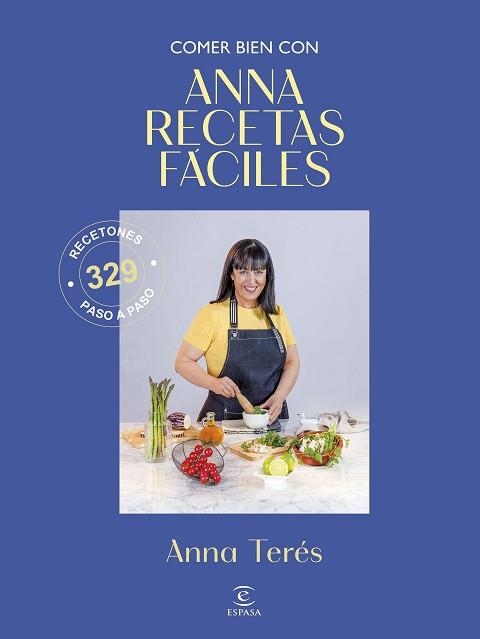 COMER BIEN CON ANNA RECETAS FÁCILES | 9788467083071 | ANNA RECETAS FÁCILES | Llibreria Geli - Llibreria Online de Girona - Comprar llibres en català i castellà