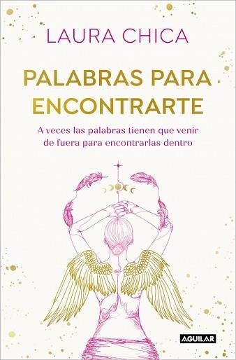 PALABRAS PARA ENCONTRARTE | 9788403525832 | CHICA, LAURA | Llibreria Geli - Llibreria Online de Girona - Comprar llibres en català i castellà