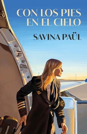 CON LOS PIES EN EL CIELO | 9788425371318 | PAÜL, SAVINA | Llibreria Geli - Llibreria Online de Girona - Comprar llibres en català i castellà