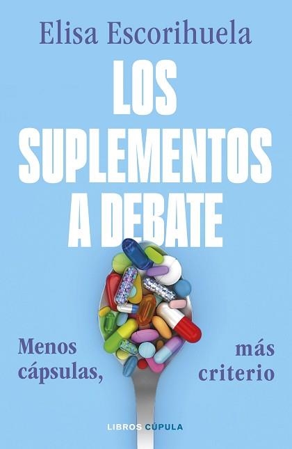 LOS SUPLEMENTOS A DEBATE | 9788448049485 | ESCORIHUELA, ELISA | Llibreria Geli - Llibreria Online de Girona - Comprar llibres en català i castellà