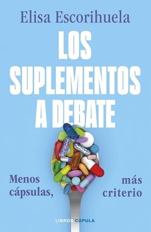LOS SUPLEMENTOS A DEBATE | 9788448049485 | ESCORIHUELA, ELISA | Llibreria Geli - Llibreria Online de Girona - Comprar llibres en català i castellà